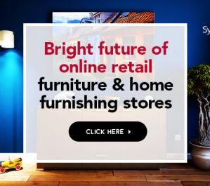 Bright future of online retail furniture & home furnishing stores